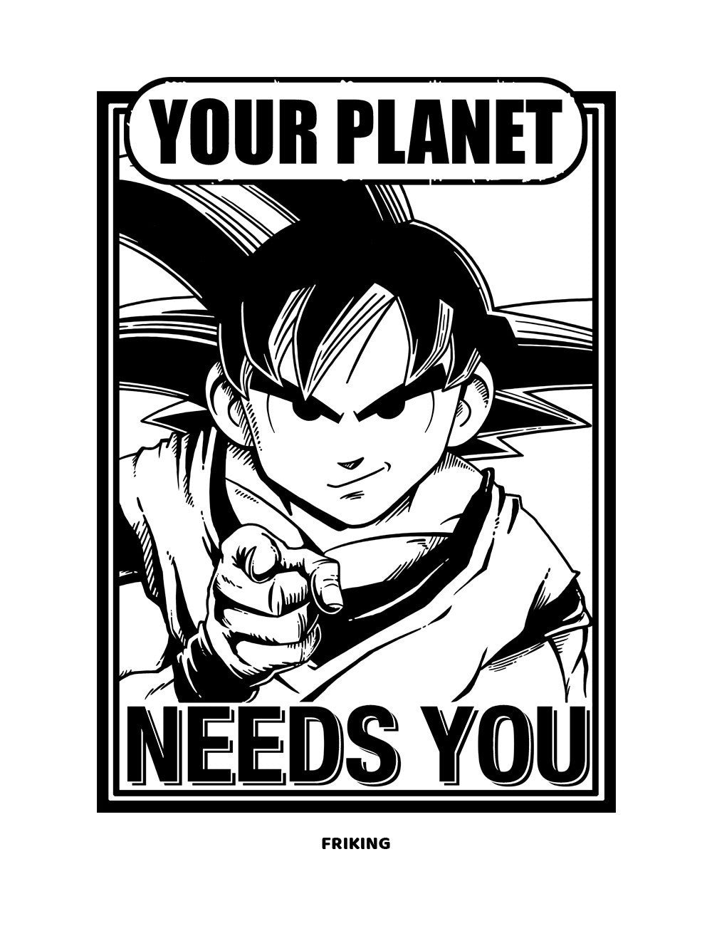 Your Planet Needs You