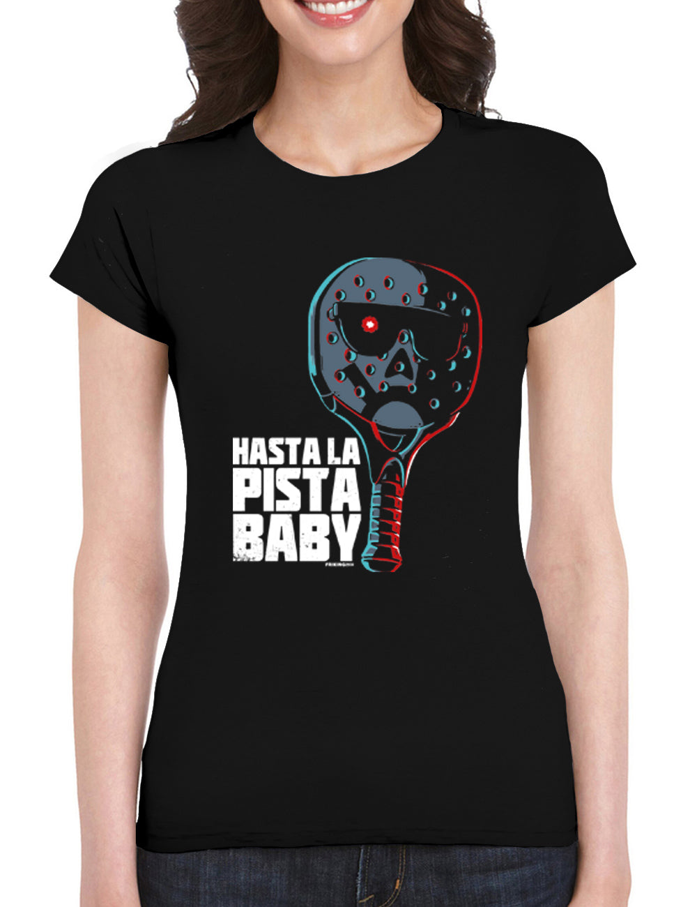 Hasta la pista baby
