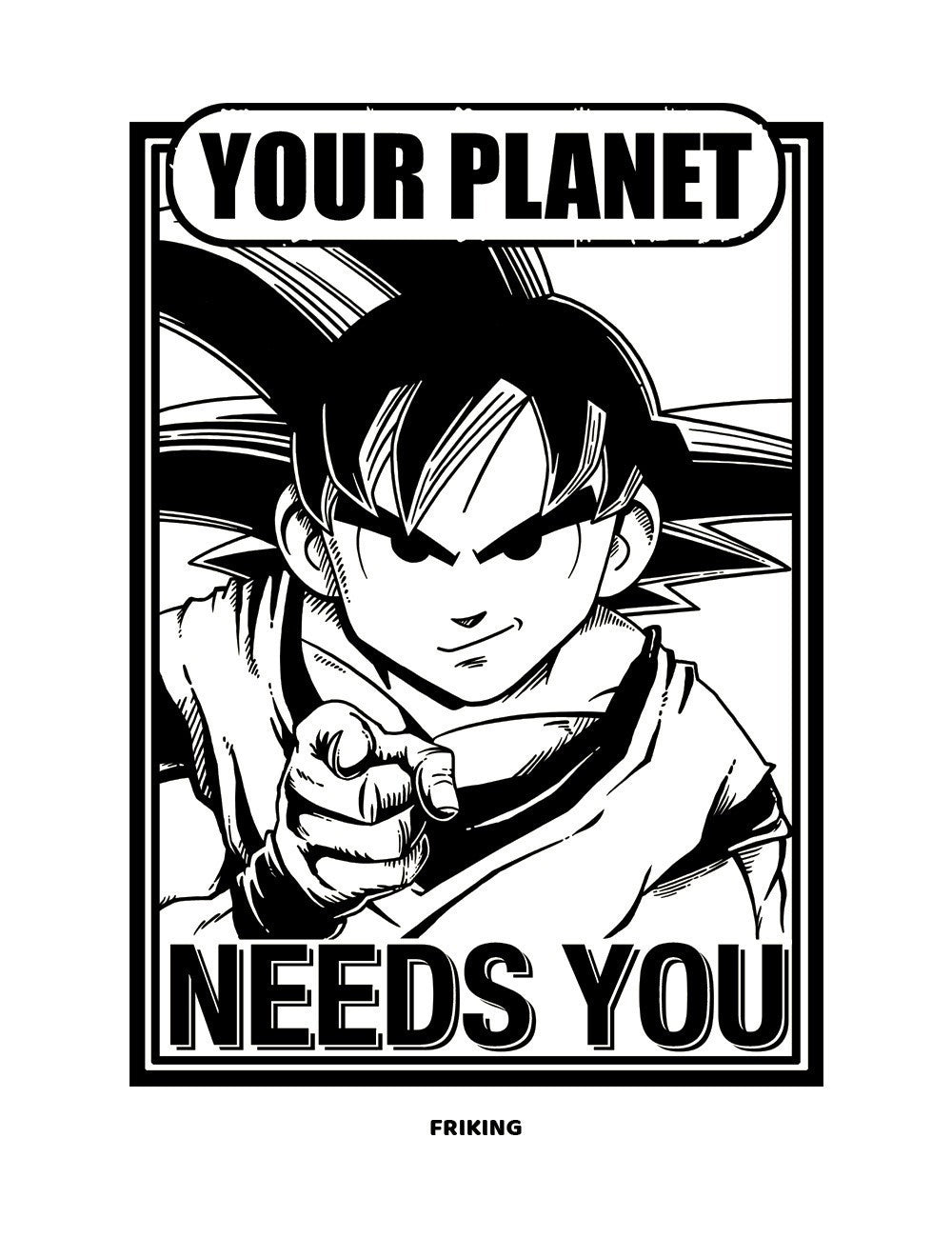 Your Planet Needs You
