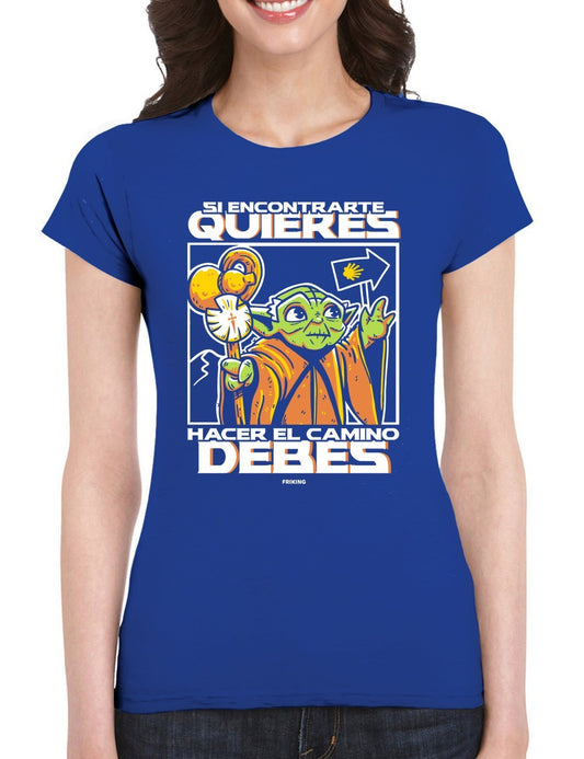 Si encontrarte quieres hacer el camino debes