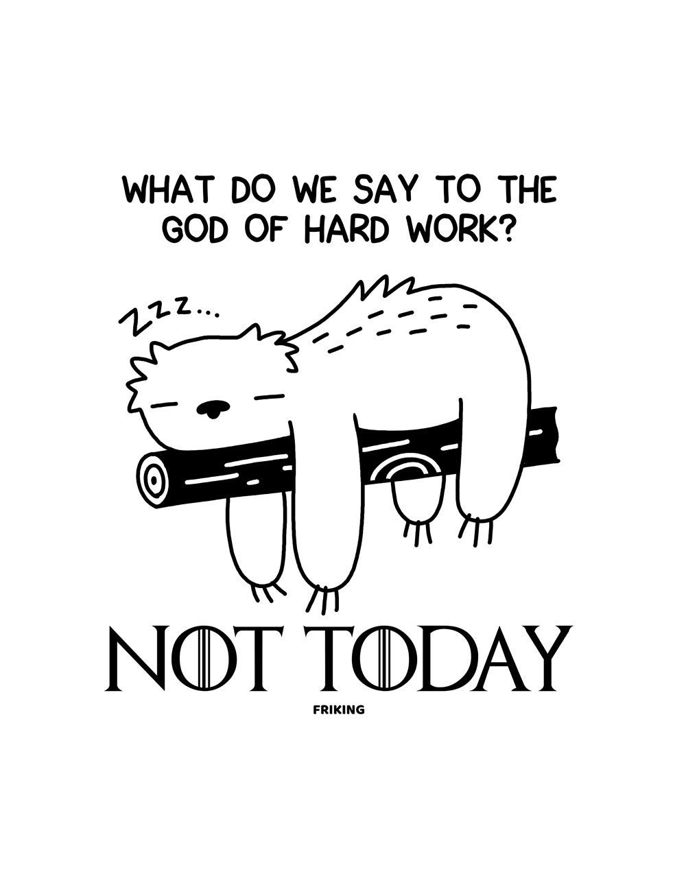 God of Hard Work