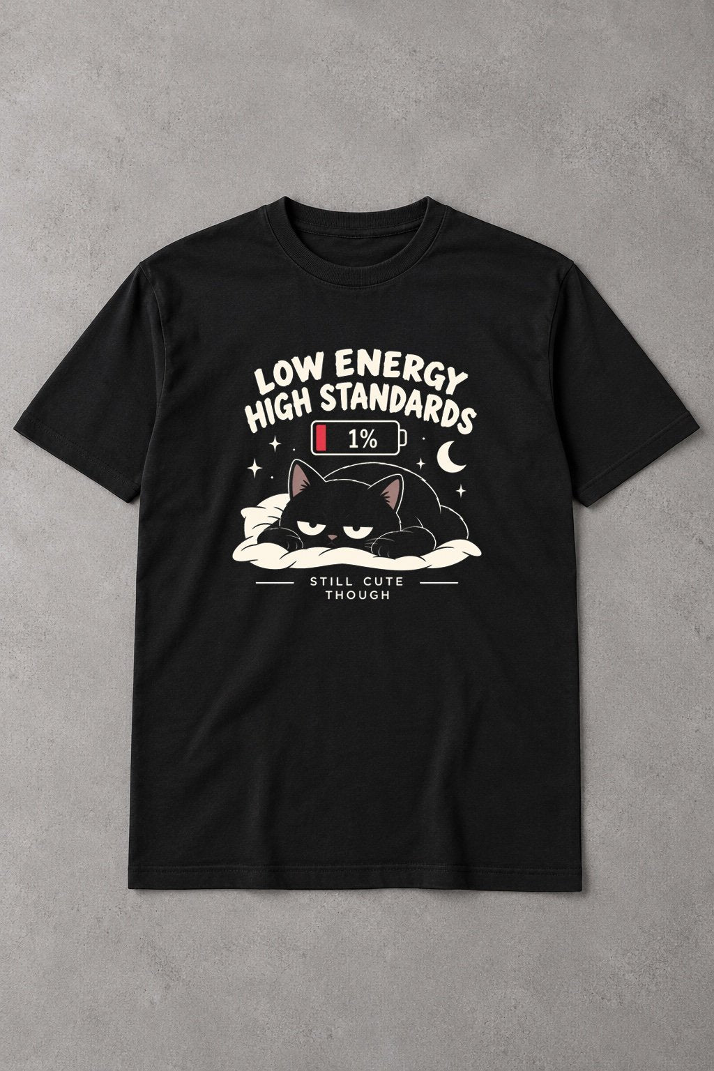 Camiseta Low Energy High Standards – Gato 1%