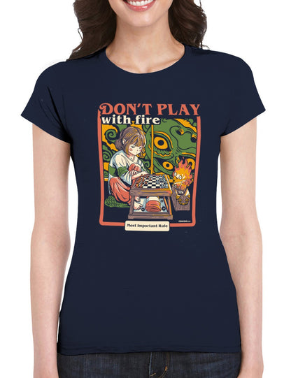 Don´t play with fire