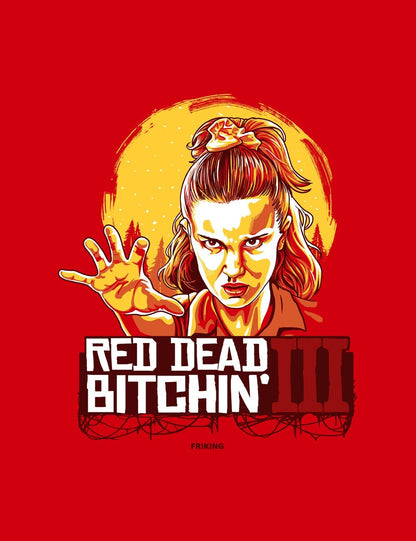 Red Dead Bitchin' 3