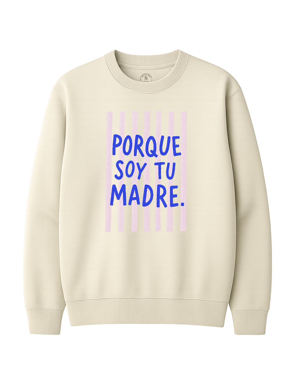 Porque soy tu madre