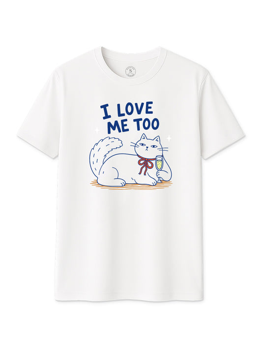 I Love Me Too