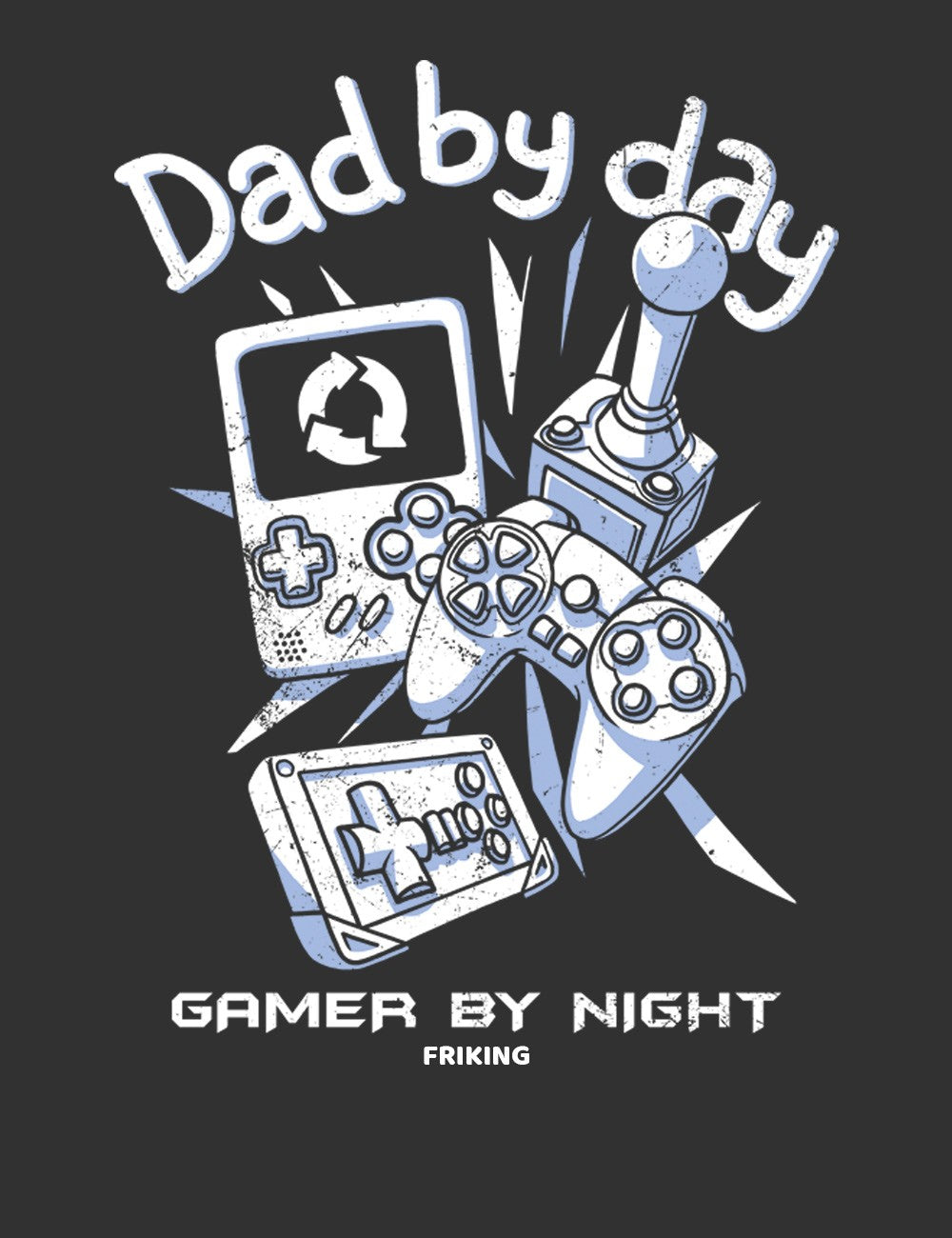 Daddy by day Gamer by night