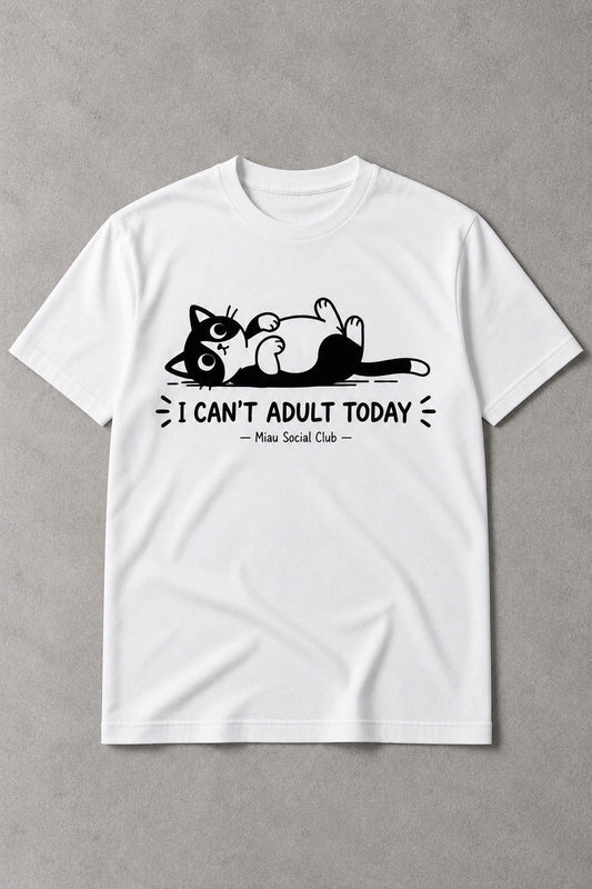 Camiseta I Can’t Adult Today