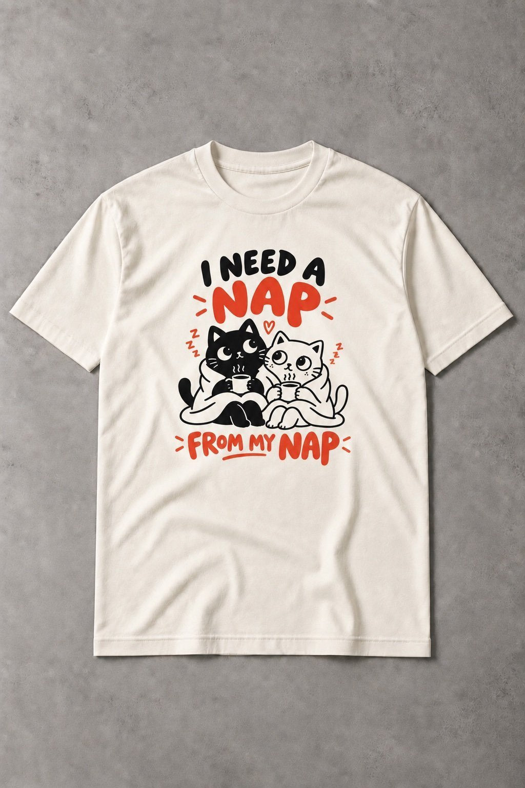 Camiseta I Need a Nap From My Nap