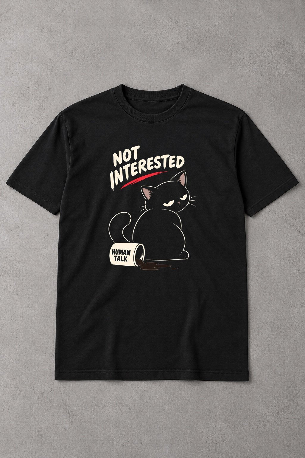 Camiseta Not Interested – Gato Antisocial