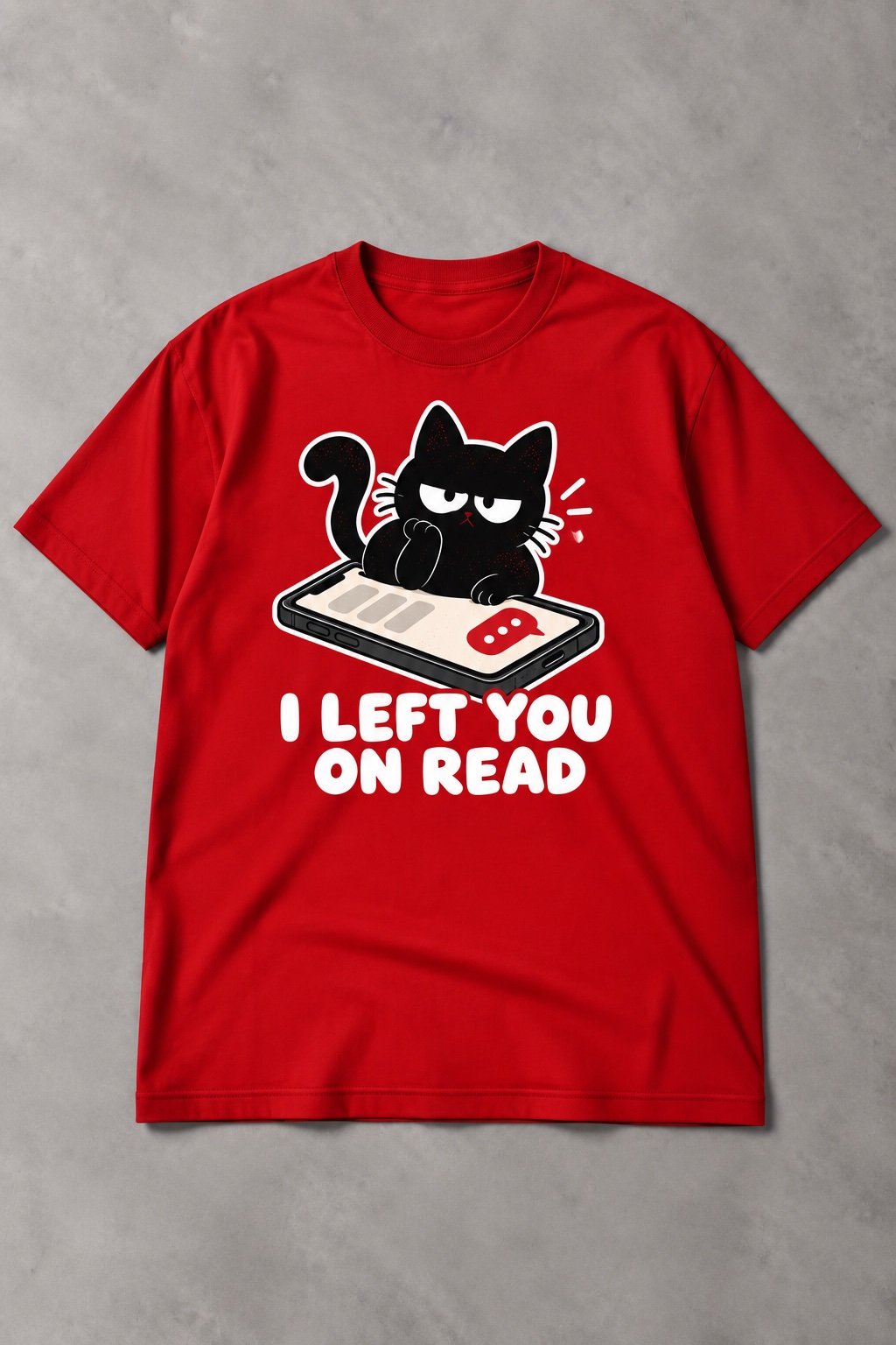 Camiseta de Gato I Left You On Read